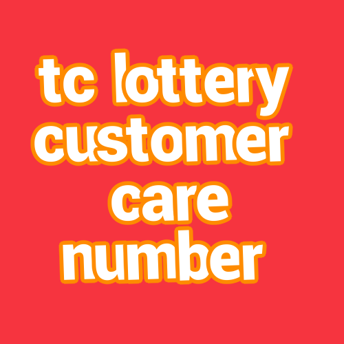tc lottery customer care number